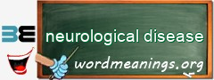 WordMeaning blackboard for neurological disease